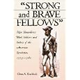 Strong and Brave Fellows: New Hampshire's Black Soldiers and Sailors of the American Revolution, 1775-1784 by Glenn A. Knoblock
