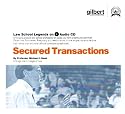 Law School Legends Secured Transactions (Law School Legends Audio Series)
