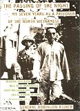 The Passing of the Night: My Seven Years As a Prisoner of the North Vietnamese.