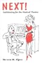 Next!: Auditioning for the Musical Theatre
