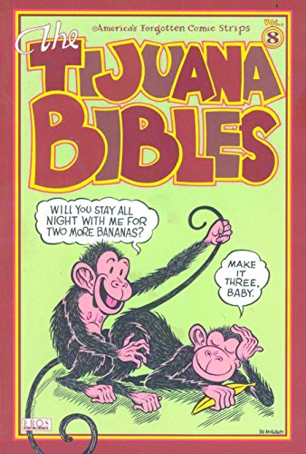 Tijuana Bibles Volume 8 (v. 8)