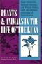 Plants and Animals in the Life of the Kuna (Translations from Latin America Series)