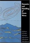 Dynamics and Modelling of Ocean Waves
