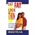Eat Fat, Look Thin