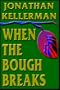 When the Bough Breaks