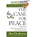The Case for Peace: How the Arab-Israeli Conflict Can be Resolved