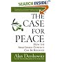 The Case for Peace: How the Arab-Israeli Conflict Can be Resolved