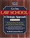 Get Into Law School: A Strategic Approach, Second Edition