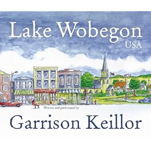 Lake Wobegon USA by Garrison Keillor