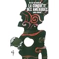 Petite histoire de la conqu�te des Am�riques