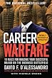 Career Warfare: 10 Rules for Building a Successful Personal Brand on the Business Battlefield