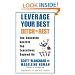 Leverage Your Best, Ditch the Rest: The Coaching Secrets Top Executives Depend On