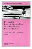Developing External Partnerships for Cost- Effective Enhanced Service