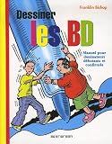 Revue Evergreen  / Dessiner les BD : Manuel pour dessinateurs débutants et confirmés