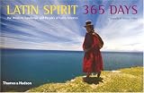 Review Thames & Hudson Ltd  / Latin Spirit 365 Days: The Wisdom, Landscape and Peoples of Latin America