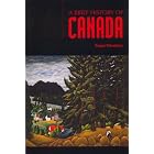 Click here to buy A Brief History of Canada by Roger Riendeau.