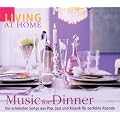 Living at Home-Music for Dinner