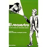 Seandntilde;or Pepino Series: El secuestro (Sr. Pepino) (Spanish Edition)