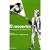 Señor Pepino Series: El secuestro (Sr. Pepino) (Spanish Edition)