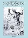 Michelangelo Life Drawings (Dover Art Library)