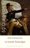 Le Roman Historique (French Edition)