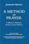 A Method of Prayer. A Mystical Pamphlet from Colonial America (English and German Edition)