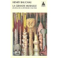 La Grande Muraille : Journal de La D�chirure 1960-1965