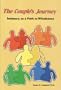 The Couple's Journey: Intimacy As a Path to Wholeness