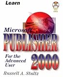 Learn Microsoft Publisher 00 for the Advanced User
