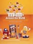 M&M's (R) Around the World: An Unauthorized Collector's Guide