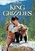 King of the Grizzlies