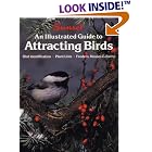 An Illustrated Guide to Attracting Birds (Gardening and Landscaping) by  Sunset Books, Bill Oetinger, and Lois Lovejoy
