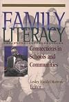 Family Literacy Connections in Schools and Communities