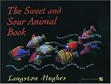 The Sweet and Sour Animal Book (Opie Library) Langston Hughes