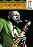 Jazz Icons: Coleman Hawkins Live in 62 & 64