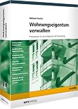 Wohnungseigentum verwalten 7.2, 1 CD-ROM Praxiswissen fuer die erfolgreiche WE-Verwaltung. Fuer Windows 98/ME/2000 oder XP