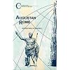 Augustan Rome (Classical World Series)