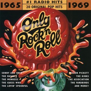 CD-Charts  Search : Only Rock 'N Roll 1965-1969: #1 Radio Hits