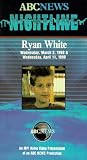 VHS : Nightline: Ryan White
