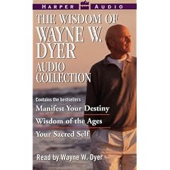 Wisdom of Wayne W. Dyer Audio Collection, The