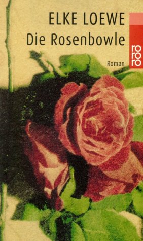 Produkt-Bild: Die Rosenbowle