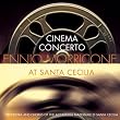 Cinema Concerto: Ennio Morricone at Santa Cecilia