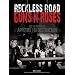 Reckless Road: Guns N' Roses and the Making of Appetite for Destruction