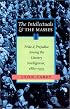 The Intellectuals and the Masses: Pride and Prejudice Among the Literary Intelligentsia, 1880-1939