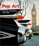 POP ART: US/UK Connections: 1956-1966