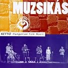 Ketto Hungarian Folk Music