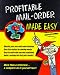 Profitable Mail-Order Made Easy (Made easy guides)