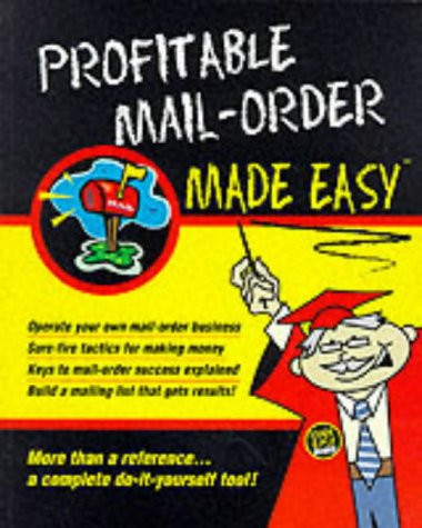 Profitable Mail-Order Made Easy (Made easy guides)