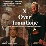 X Over Trombone