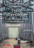 Traité d oenologie : Tome 1, Microbiologie du vin, Vinification